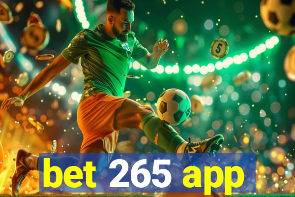 bet 265 app